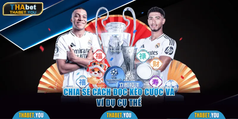 Chia sẻ cách đọc kèo cược và ví dụ cụ thể